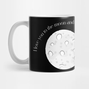 I love you to the moon and back Mug